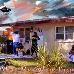 Meet Me @ the Trap (feat. MAGIC MICHAEL CARTER) Song Lyrics