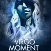 Virgo Moment album lyrics, reviews, download
