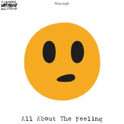 All About the Feeling - Single by McbrayX album reviews, ratings, credits