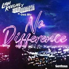 No Difference (feat. Osa Blu) - Single by Liam Keegan & Steve Robinson album reviews, ratings, credits