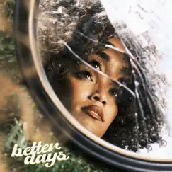 Better Days - Single by Erica-Cody album reviews, ratings, credits