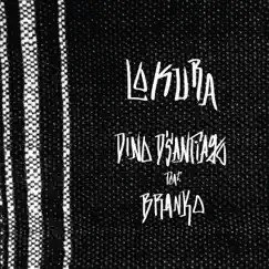 Lokura - Single by Dino d'Santiago & Branko album reviews, ratings, credits