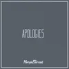 Apologies - Single album lyrics, reviews, download