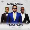 Timbalowo 2.0 (feat. Olamide & 9ice) - Single album lyrics, reviews, download