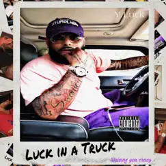 Luck In a Truck by Y.LUCK album reviews, ratings, credits