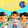 Sing Along with Little Baby Bum - More Nursery Rhymes album lyrics, reviews, download