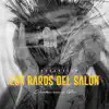 Los Raros del Salón (Live Session) album lyrics, reviews, download