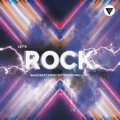 Let's Rock - Single by Bass Bastards album reviews, ratings, credits