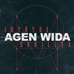 AGEN WIDA - Single by JOYRYDE & Skrillex album reviews, ratings, credits