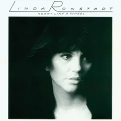 Heart Like a Wheel (2013 Remaster) by Linda Ronstadt album reviews, ratings, credits