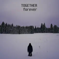 Together Forever - Single by Kori Bubbles & Ruslan Sharipov album reviews, ratings, credits