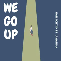 We Go UP (feat. Amanda) Song Lyrics