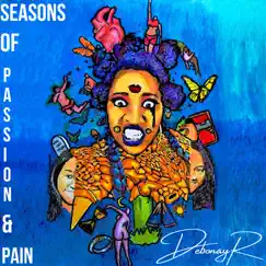 Seasons of Passion & Pain - EP by Debonayr album reviews, ratings, credits