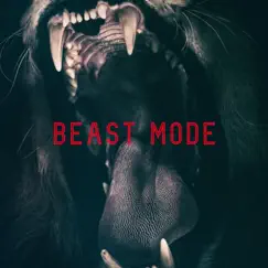 Beast Mode - Single by Tay Bizzle album reviews, ratings, credits