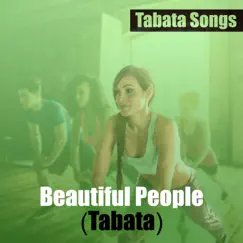 Beautiful People (Tabata) Song Lyrics