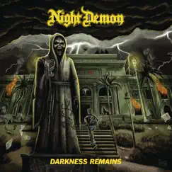 Darkness Remains (Deluxe Edition) by Night Demon album reviews, ratings, credits