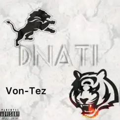 Von-Tez-D'Nati (Down to Ride) - Single by Von-Tez album reviews, ratings, credits