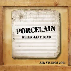 Porcelain (Air Studios 2013) by Helen Jane Long album reviews, ratings, credits