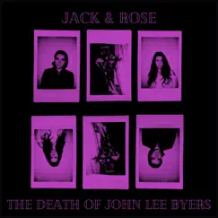 The Death of John Lee Byers (feat. Devon Rose) - Single by Jackson Cavalier album reviews, ratings, credits