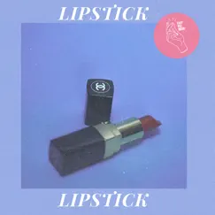 Lipstick - Single by Easykill music album reviews, ratings, credits