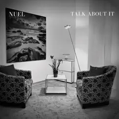 Talk About It - Single by Nuel album reviews, ratings, credits