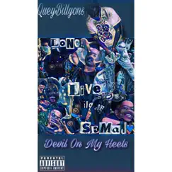 Devil On My Heels - Single by Quey Billyons album reviews, ratings, credits