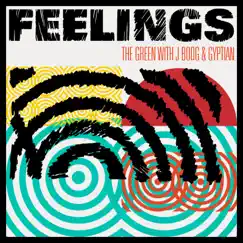 Feelings - Single by The Green, J Boog & Gyptian album reviews, ratings, credits