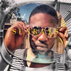 Sunrays (feat. Young Lyfe, Bad azz, Co-T & Big Cstyle Jr) Song Lyrics