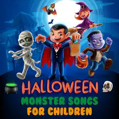 Halloween Monster Songs For Children by Various Artists album reviews, ratings, credits