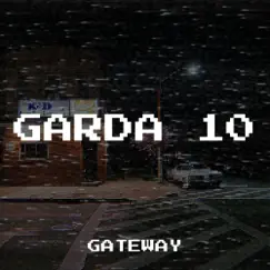 Garda 10 - EP by Gateway album reviews, ratings, credits