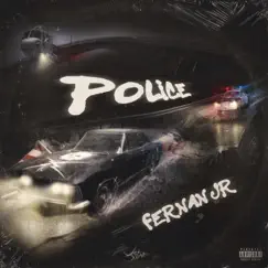 Police - Single by Fernan album reviews, ratings, credits