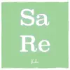 Sa Re - Single album lyrics, reviews, download