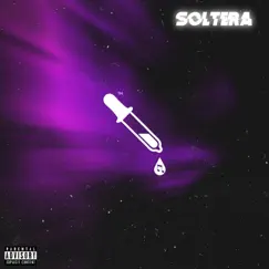 Soltera - Single by Mahel el de la nota album reviews, ratings, credits