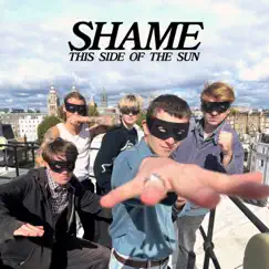 This Side of the Sun - Single by Shame album reviews, ratings, credits
