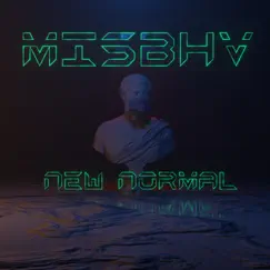 New Normal - Single by MISBHV album reviews, ratings, credits