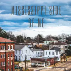 Mississippi Side of Me - Single by Tsmusicproject album reviews, ratings, credits