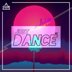 Club Session - Just Dance #3 by Various Artists album reviews, ratings, credits