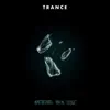 Trance (feat. Rain) - Single album lyrics, reviews, download