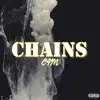 Chains - Single album lyrics, reviews, download