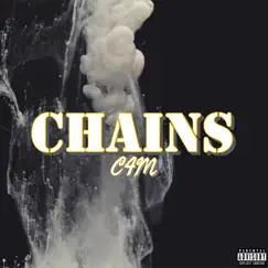 Chains - Single by C4M album reviews, ratings, credits