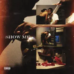 SHOW ME Song Lyrics