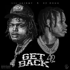 Get Back (feat. 42 Dugg) - Single by Lil Jairmy album reviews, ratings, credits