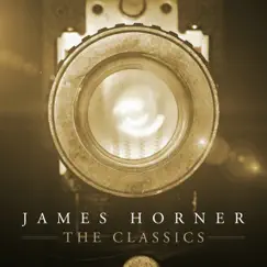 James Horner: The Classics by Various Artists album reviews, ratings, credits