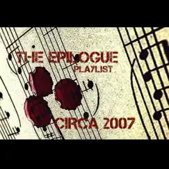 The Epilogue Playlist Circa 2007 by Trauma Black album reviews, ratings, credits