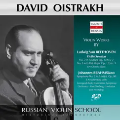 Beethoven: Violin Sonatas Nos. 2 & 3 - Brahms: Symphony No. 3 (Live) by David Oistrakh album reviews, ratings, credits