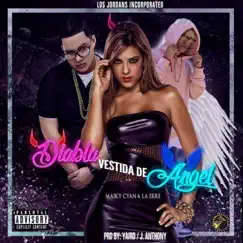 Diabla vestida de ángel (feat. La Erre) - Single by Maiky Cyan album reviews, ratings, credits