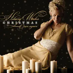 Christmas Once Again by Hilary Weeks album reviews, ratings, credits