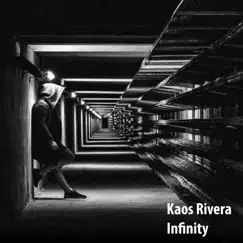 Infinity - Single by Kaos Rivera album reviews, ratings, credits