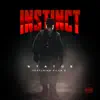 Instinct (feat. Killa B) - Single album lyrics, reviews, download