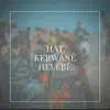 Hat Kerwanê Helebê - Single album lyrics, reviews, download
